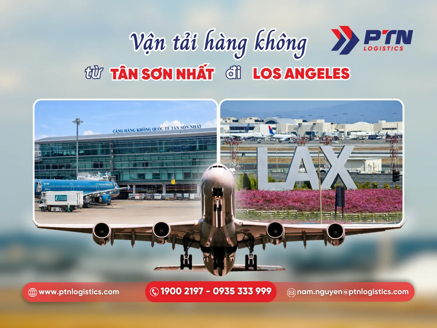 Vận tải hàng không từ Tân Sơn Nhất đi Los Angeles tại PTN