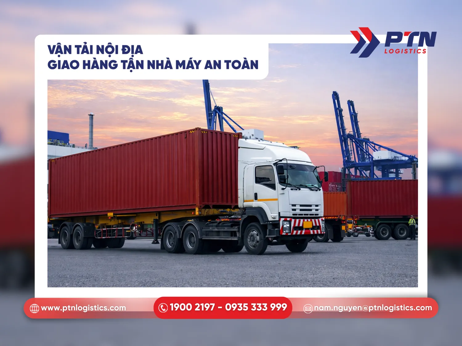 Vận tải nội địa giao hang tận nhà máy an toàn nhất