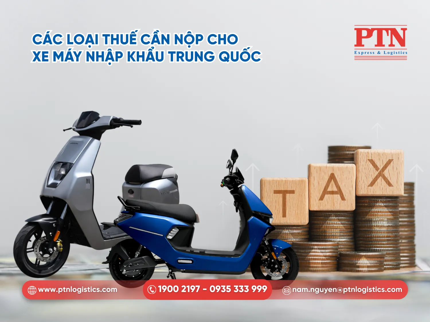 Các loại thuế cần nộp cho xe máy nhập khẩu Trung Quốc