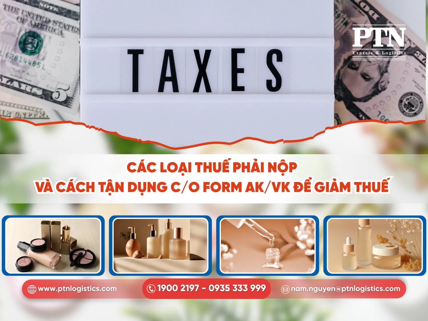 Các loại thuế phải nộp và cách tận dụng C/O để giảm thuế