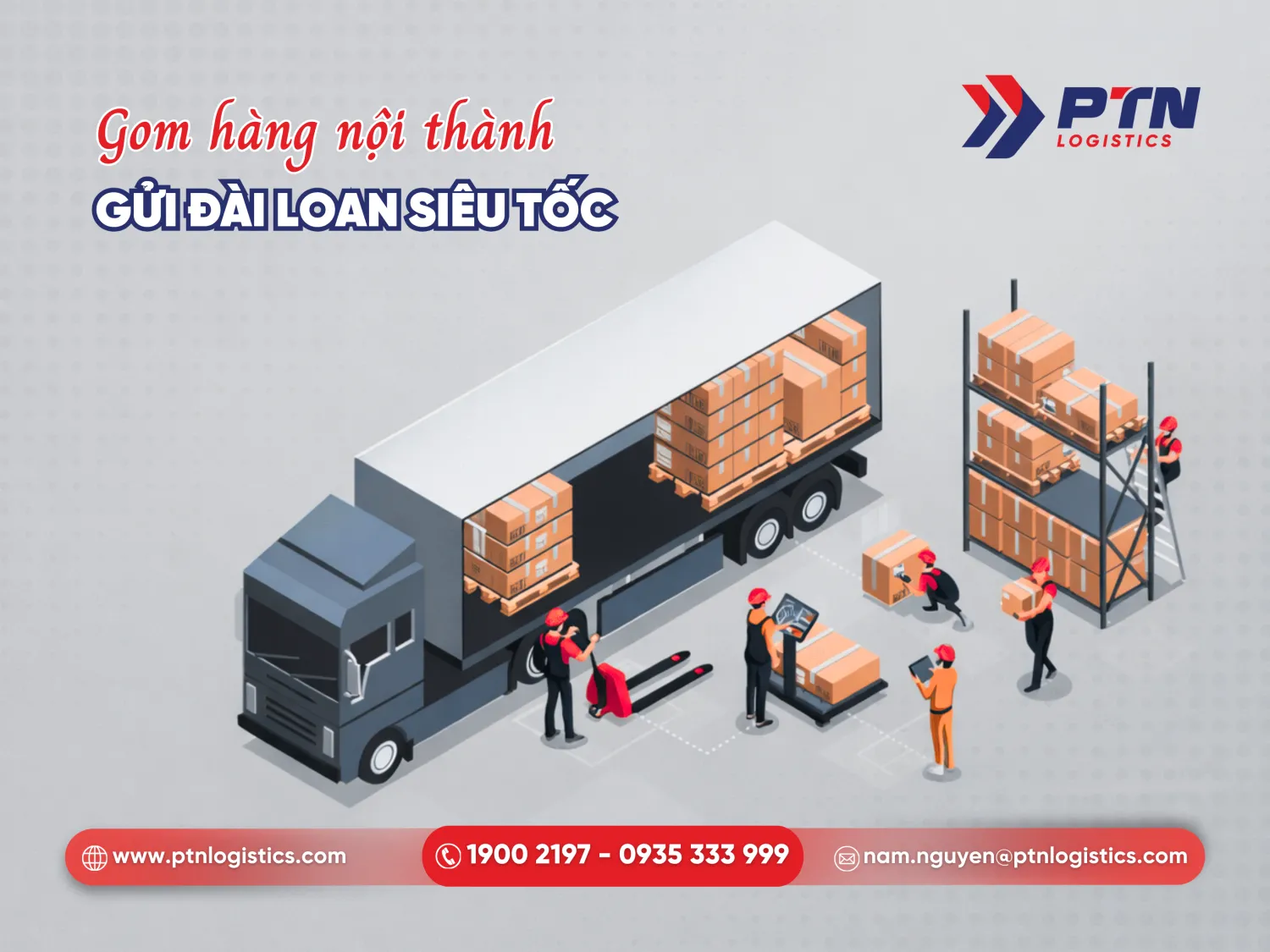 Gom hàng nội thành để gửi Đài Loan siêu tốc