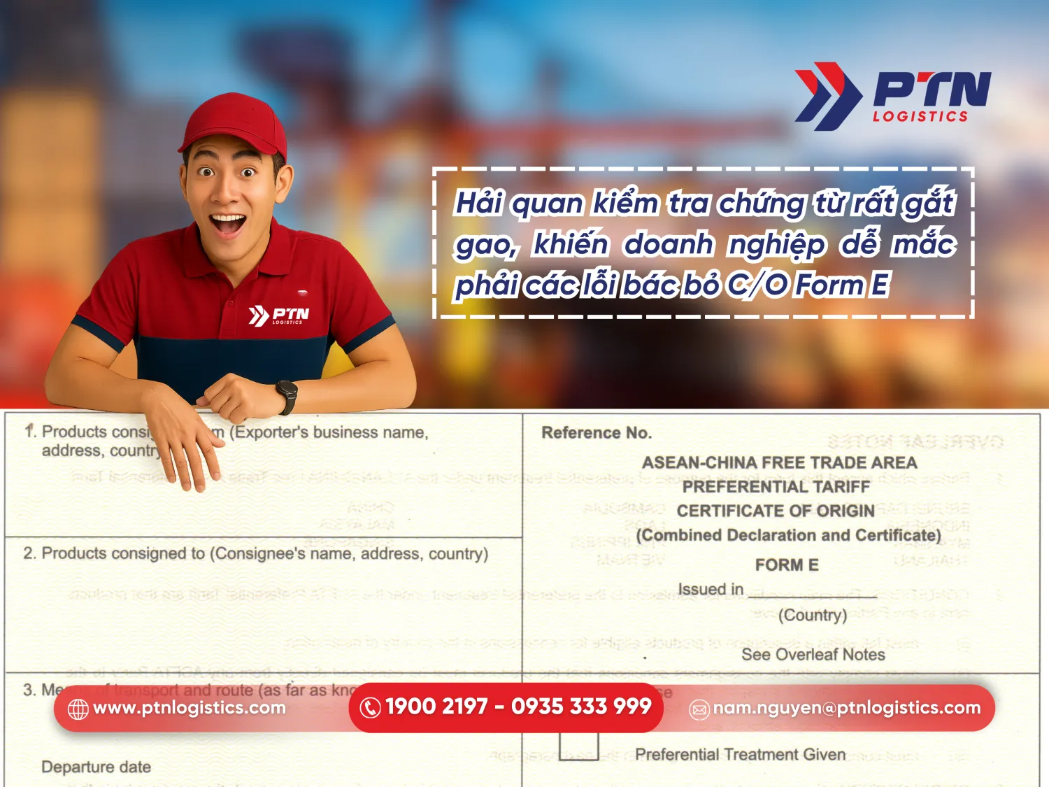 Mắc lỗi trong C/O Form E bắt buộc phải đóng thuế nhập khẩu