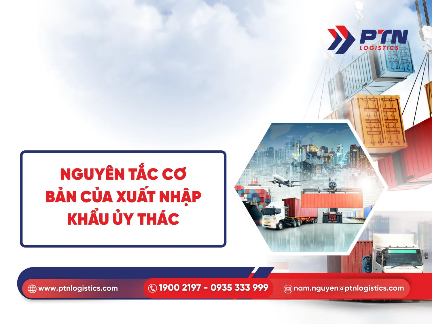 Nguyên tắc cơ bản trong xuất nhập khẩu ủy thác