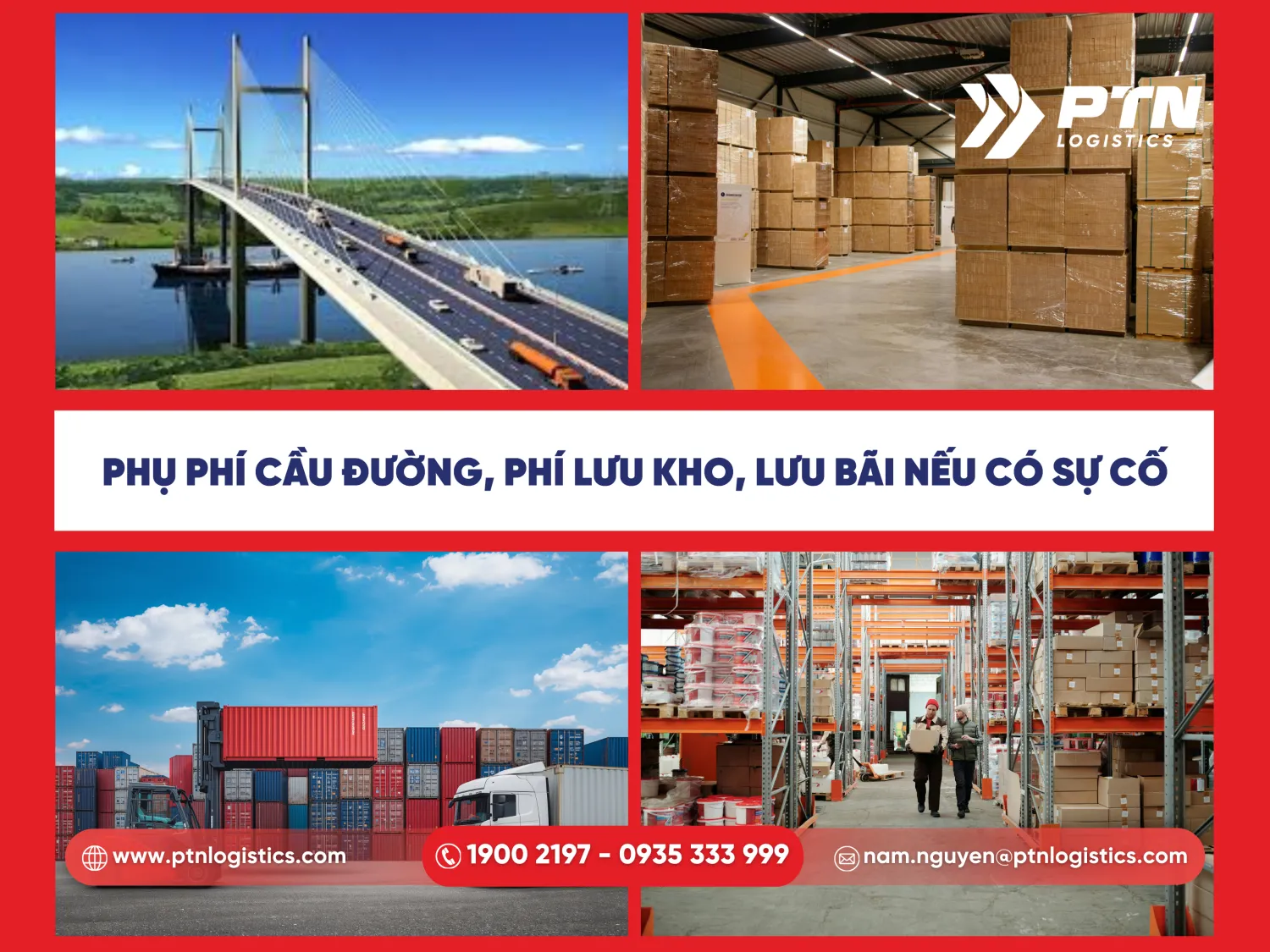Phụ phí cầu đường và phí lưu kho lưu bãi nếu có sự cố