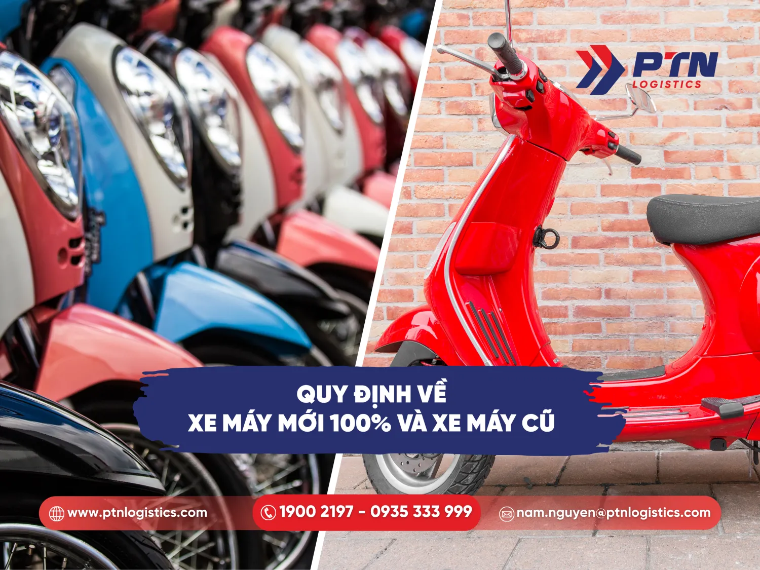 Quy định về xe máy mới và xe máy cũ