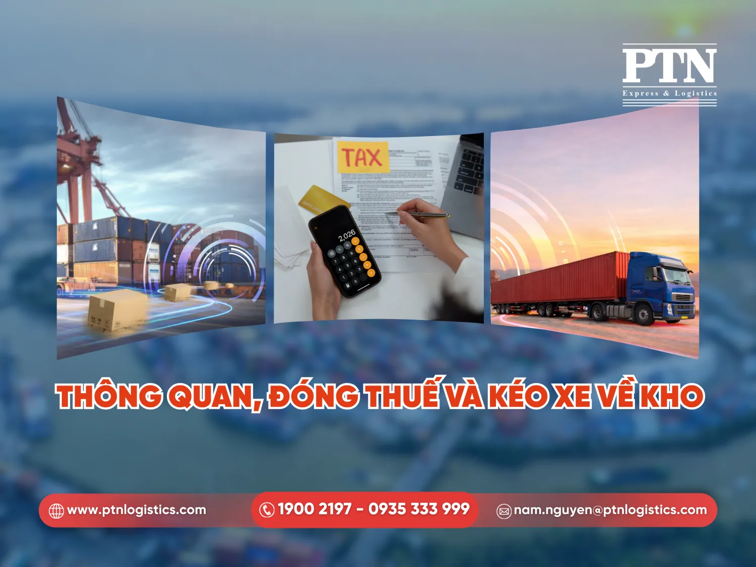 Thông quan, đóng thuế và kéo xe về kho