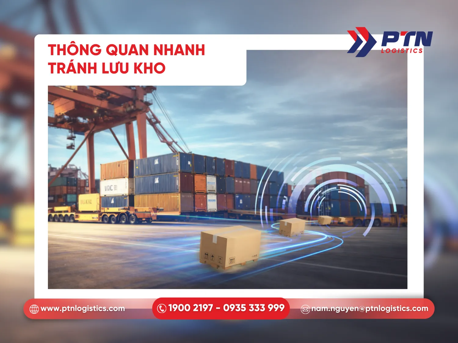 Thông quan nhanh tránh tình trạng lưu kho