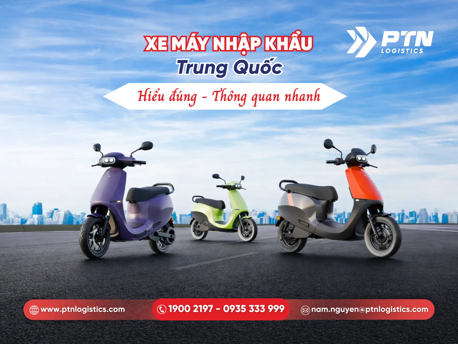Xe máy nhập khẩu Trung Quốc hiểu đúng, thông quan nhanh
