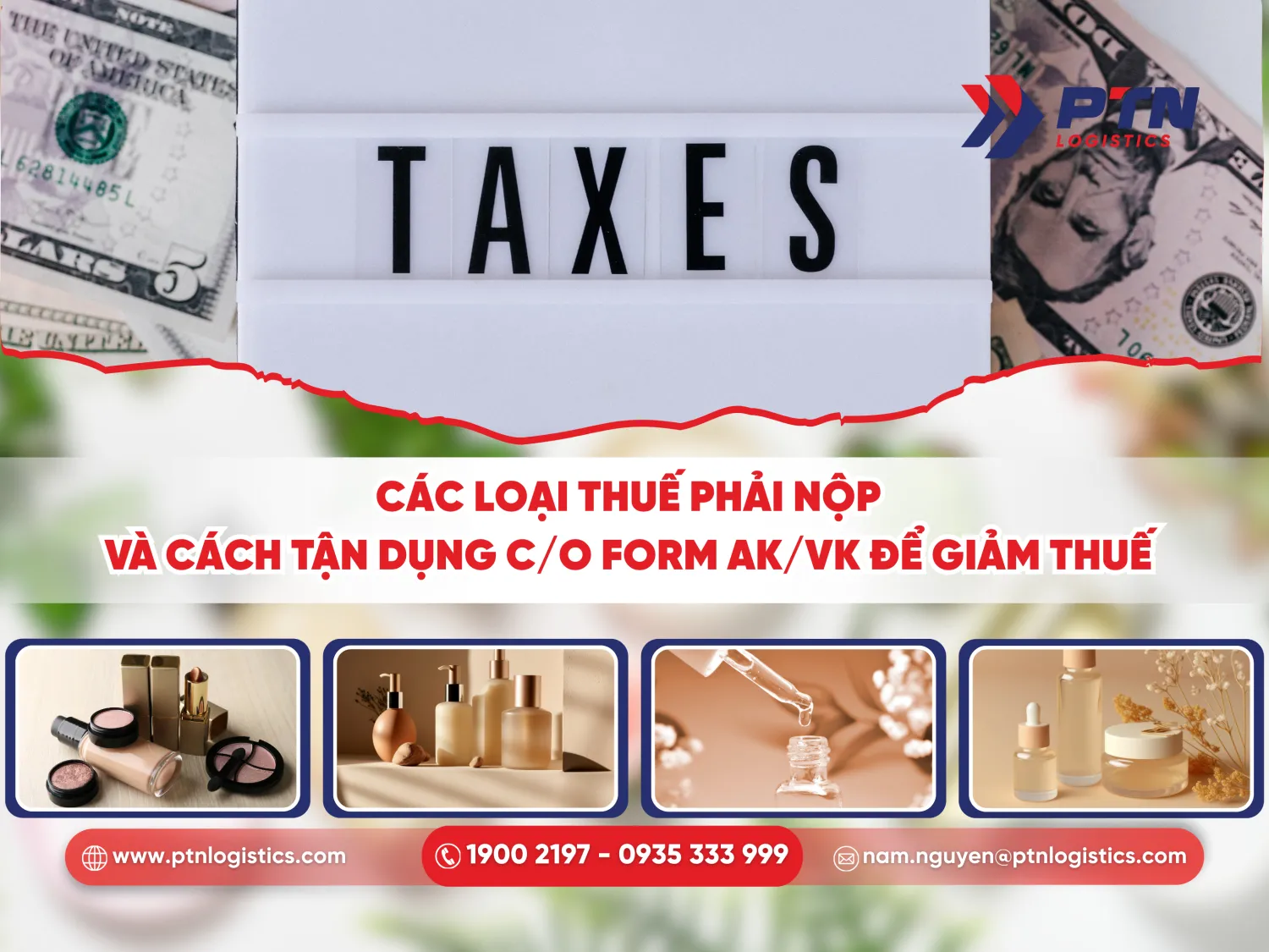Những loại thuế phải nộp và cách tận dụng C/O để giảm thuế