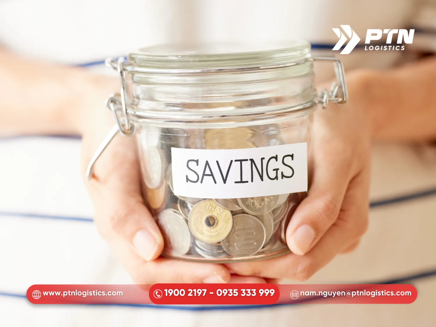 PTN Logistics cung cấp giải pháp tối ưu chi phí cho khách hàng