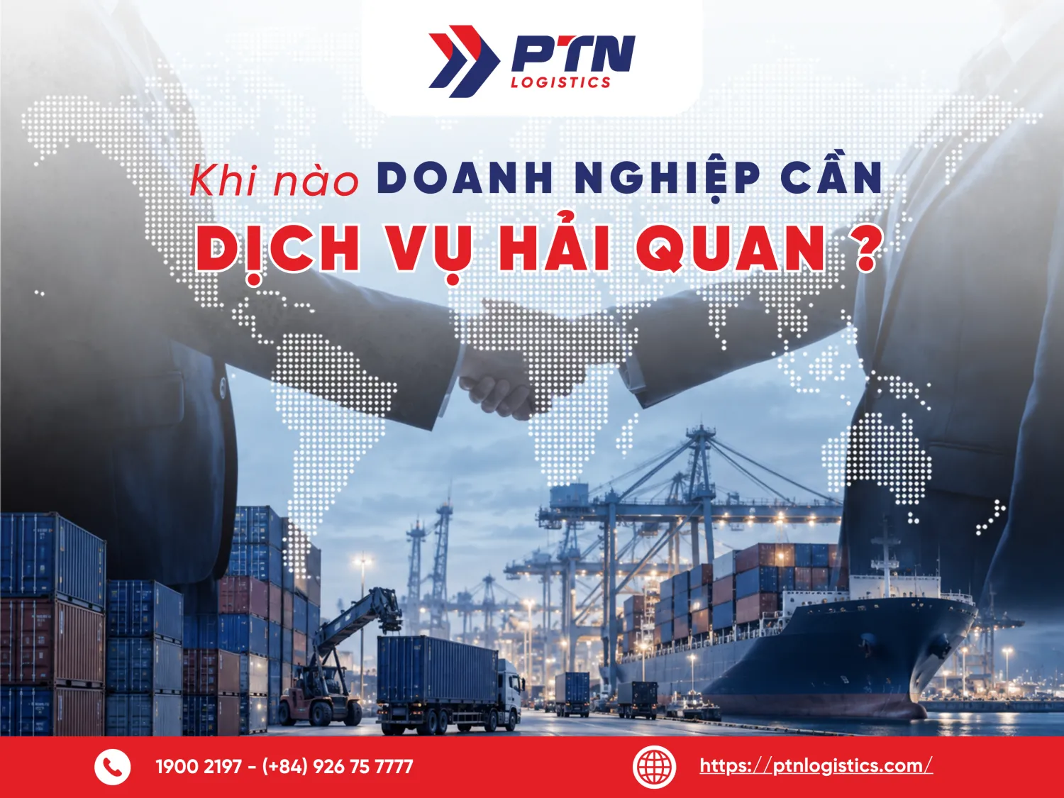 Khi nào doanh nghiệp nên sử dụng dịch vụ hải quan