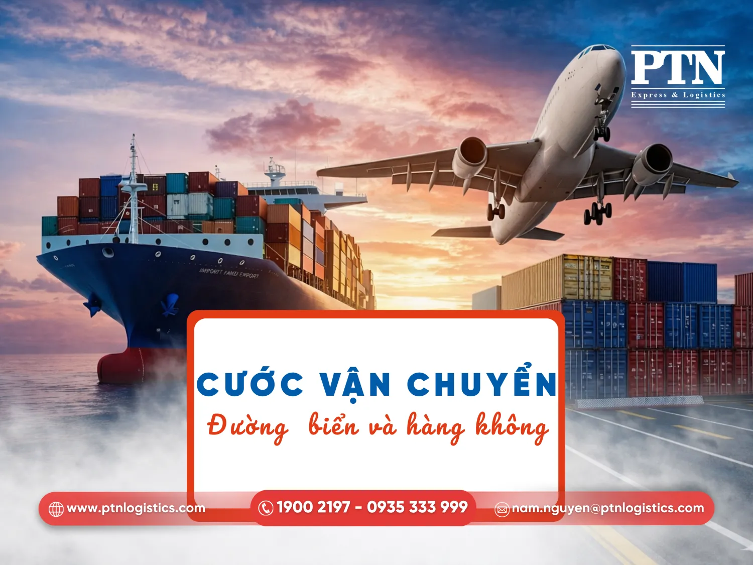 Cước vận chuyển đường biển và hàng không