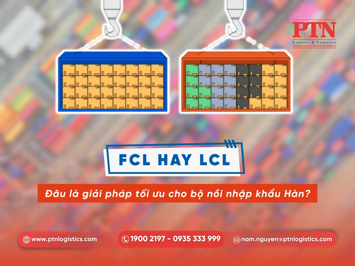 Lựa chọn phương thức FCL và LCL để tiết kiệm