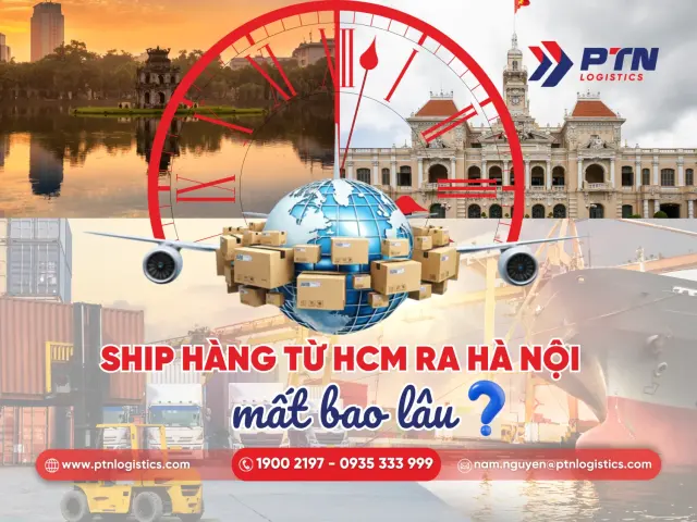 Giải đáp ship hàng từ HCM ra Hà Nội mất bao lâu?