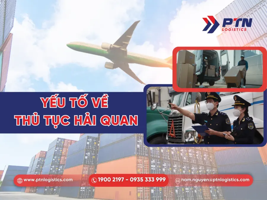 Các yếu tố liên quan đến thủ tục hải quan