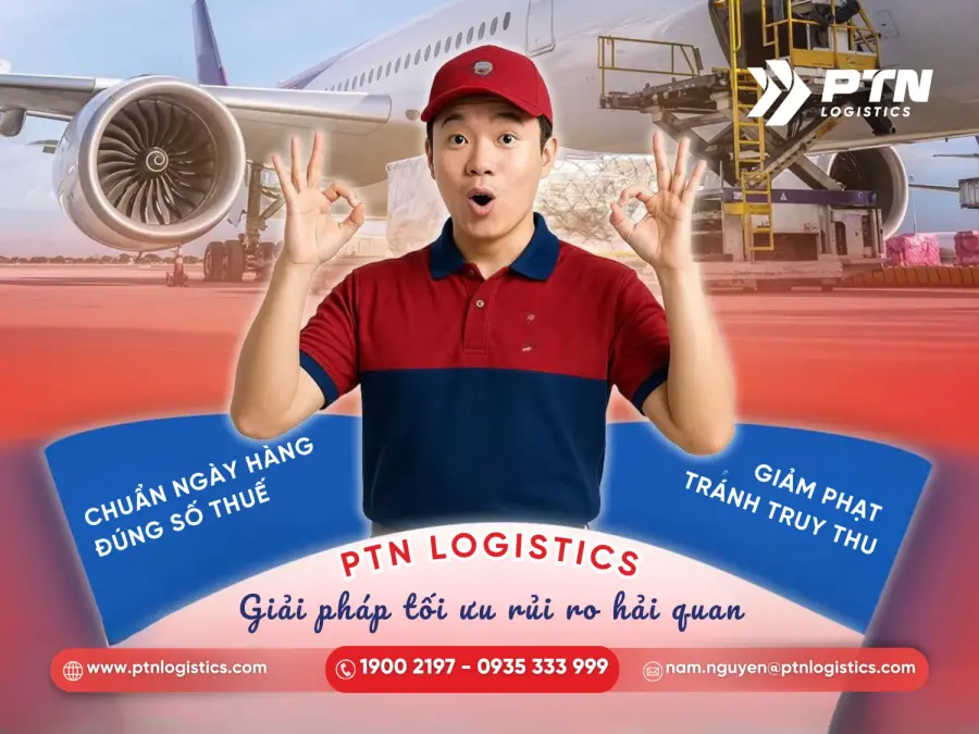 Giải pháp hạn chế rủi ro hải quan cùng PTN