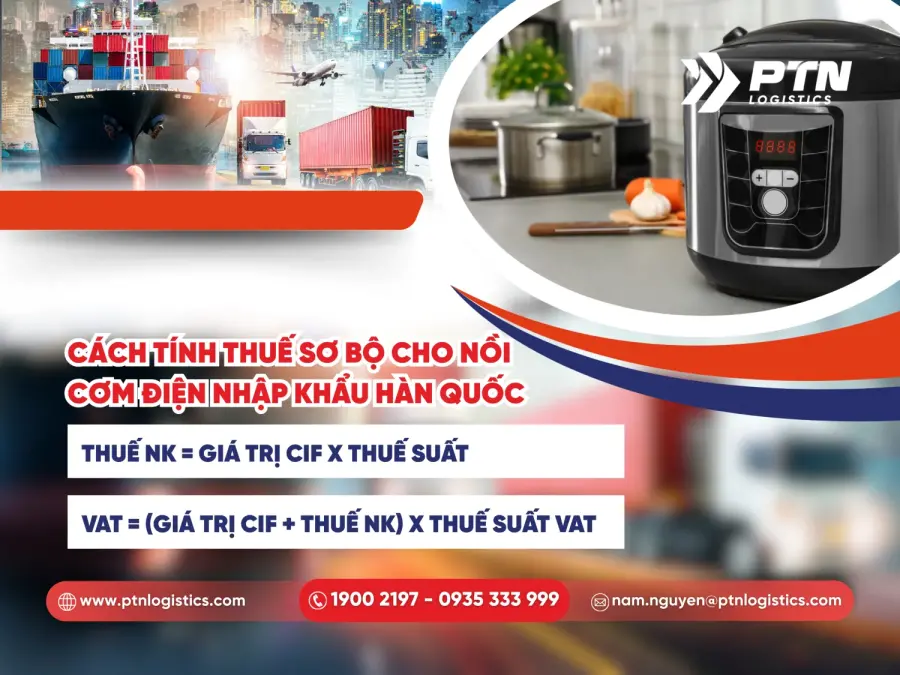 Cách tính thuế sơ bộ cho nồi cơm nhập khẩu Hàn Quốc