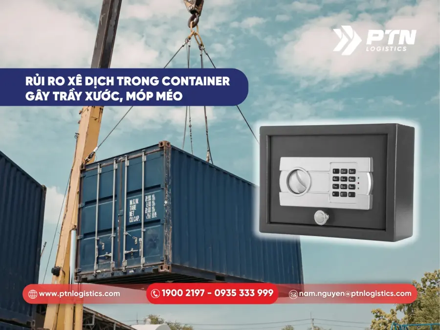 Rủi ro xê dịch trong cont gây trầy xước, móp méo